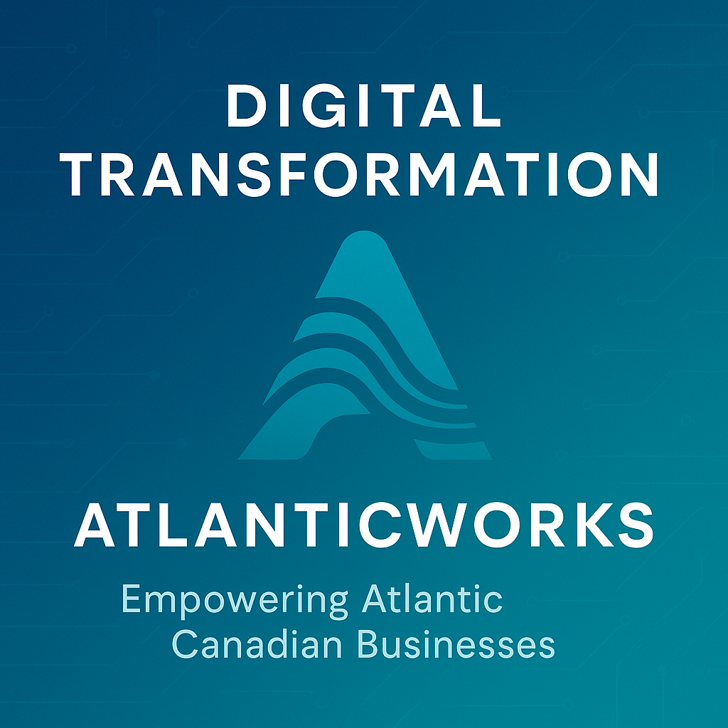 Empowering Atlantic Canada’s Digital Transformation